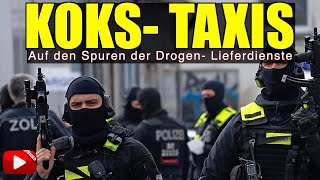 KOKS TAXIS I Auf den Spuren der DrogenLieferdienste [upl. by Aleron]