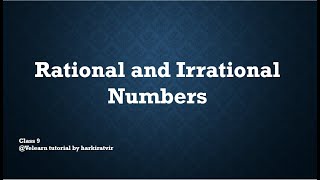 Rational and Irrational Numbers  Chapter 1  Class 9  Rationalization  ICSE  CBSE [upl. by Etnohc]