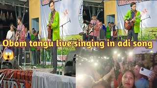 Obom tangu live performance in aaloTesima sero Pete si adi song क्या आवाज है 😱 [upl. by Dulcie]