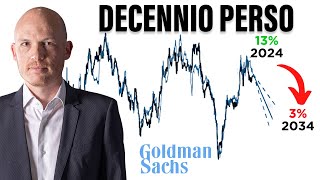 2 STRATEGIE PER PROTEGGERSI DAL DECENNIO PERSO DEI MERCATI Perche sta arrivando Parola di Goldman [upl. by Enileqcaj]