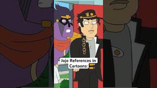 Jojo References in Cartoons jojosbizzareadventure [upl. by Arten874]