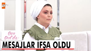 Karımın başkalarıyla mesajlarını yakaladım  Esra Erolda [upl. by Ullyot]