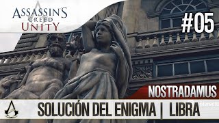 Assassin’s Creed Unity  Guía en Español Walkthrough  Enigma Nostradamus  LIBRA  Solución [upl. by Terej]