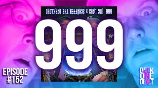 999  Episode 152 [upl. by Roberto300]