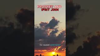 PROPHET MUHAMMAD vs IFRIT JINN Shorts islamichistory [upl. by Heintz]