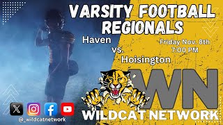 Varsity Football Regionals Haven vs Hoisington Nov 8 2024 [upl. by Lynnelle285]