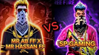 MR AB FF X MR HASSAN FF VS SP GAMER ENJOY FOR videoadilrehman freefire totalgaming mrabu [upl. by Kassaraba]