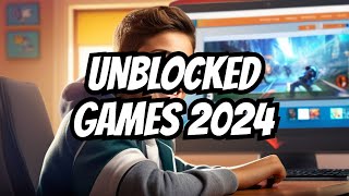 The BEST UNBLOCKED Games Site 2024 [upl. by Gaul877]