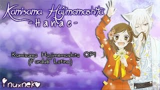 【InuxNeko】Kamisama Hajimemashita OP1  Kamisama Hajimemashita TV Size Fandub Latino [upl. by Dorran]