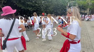 FÊTES DE BAYONNE 2023 [upl. by Olli]