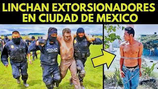 VECINOS LINCHAN A EXTORSIONADORES EN CIUDAD DE MÉXICO [upl. by Bowers68]