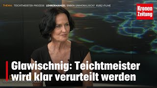 Eva Glawischnig macht deutlich „Teichtmeister wird klar verurteilt werden“  kronetv NEWS [upl. by Novad]