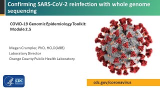 Module 25  Confirming SARSCoV2 reinfection with whole genome sequencing [upl. by Ahsekin]