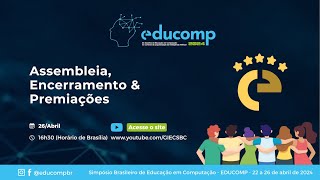 Assembleia CEduComp e Encerramento EduComp 2024 [upl. by Richardo]