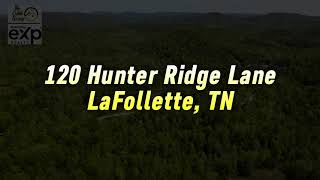 120 Hunter Ridge Lane LaFollette TN  763acres [upl. by Revlys81]