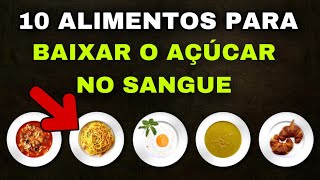 10 MELHORES ALIMENTOS PARA DIABÉTICOS  CONTROLE do DIABETES e AÇÚCAR NO SANGUE GLICEMIA [upl. by Roderica]