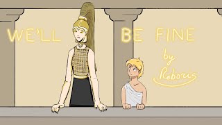 Well Be Fine incomplete  EPIC The Musical Animatic [upl. by Maxma]