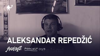 Podcast 029 Aleksandar Repedžić [upl. by Panchito]