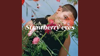 Strawberry eyes [upl. by Novled]