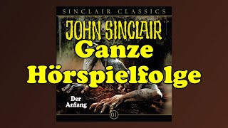 JOHN SINCLAIR CLASSICS – Folge 1 Der Anfang  Ganze Hörspielfolge [upl. by Hanyaz]