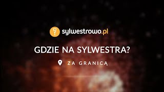 Sylwester za granicą 20222023  gdzie go spędzić [upl. by Koo]