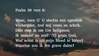 Psalm 30 vers 3 6 en 8  Psalmzingt Gods gunstgenoten geeft [upl. by Robinette]