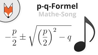 pqFormel Die Lösungsformel MatheSong [upl. by Ferrick]