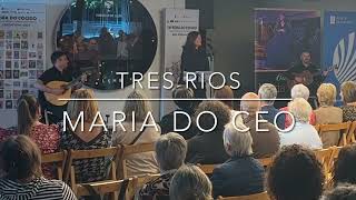 Maria do Ceo Tres Rios [upl. by Nylicaj]