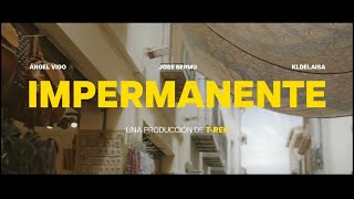 IMPERMANENTE  KLDELAISA amp JOSEBERMU Videoclip Oficial [upl. by Aiouqes959]