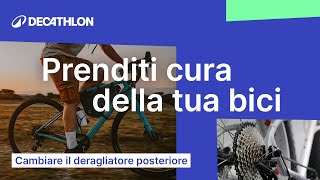 Regolare il deragliatore posteriore  Decathlon [upl. by Suiramad812]