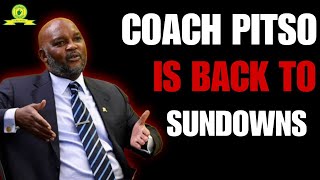 PITSO MOSIMANE IS BACK TO MAMELODI SUNDOWNS [upl. by Anehs]