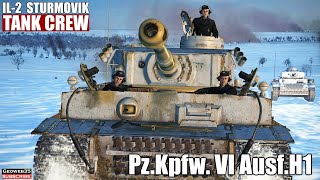 IL2 Tank Crew quotInto the breachquot PzKpfw VI Panzer VI Ausf H1 Tiger 1 [upl. by Krissy]