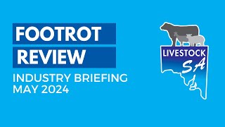 Footrot Review Industry Briefing 2024 [upl. by Yelyk]