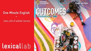 ONEMINUTE ENGLISH take a bit of artistic licence LEARN WITH LEXICAL LAB [upl. by Eselehs]