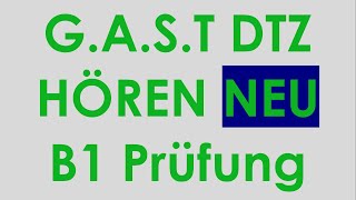 GAST DTZ B1 Hören Prüfung B1 Neu 2024 dtz dtzb1 dtzhören [upl. by Derte]