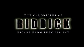 quotThe Chronicles of Riddick Escape from Butcher Bayquot  Trailer [upl. by Estevan]