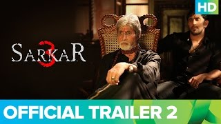 Sarkar 3 Movie Trailer Launch Full Video HD  Amitabh Bachchan Jackie Shroff Yami Gautam [upl. by Nosecyrb]