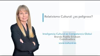 Relativismo Cultural ¿es peligroso [upl. by Eixela497]