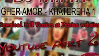 DJ MFIX  Khatereha 1 MIXTAPE Youtube Part 24 آهنگ های شاد قدیمی [upl. by Annor369]