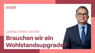 LudwigErhardLecture mit BundesbankPräsident Dr Nagel „Brauchen wir ein Wohlstandsupgrade“ [upl. by Nairdna511]