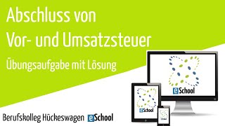 Steuerung und Kontrolle Industriekaufmann Vor und Umsatzsteuer  Buchen und abschließen [upl. by Goldfinch]