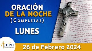 Oración De La Noche Hoy Lunes 26 Febrero 2024 l Padre Carlos Yepes l Completas l Católica l Dios [upl. by Hibben]