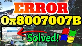 How To Fix Error Code 0x8007007B  5 Simple Solutions 🤓 [upl. by Noletta]