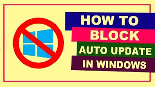 How To Block Windows Auto Update [upl. by Suhsoj]