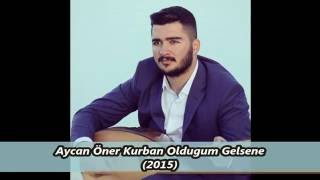 Aycan Öner Kurban Oldugum Gelsene 2015 [upl. by Pfister]