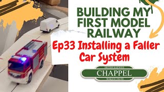 33 Building my first model railway  Adding a Faller car system to the layout [upl. by Kidd]