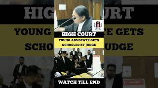 Young Advocate Gets Schooled by Judge judge advocate highcourt shortvideo [upl. by Fredela]