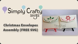 Christmas Envelopes Assembly FREE SVG [upl. by Yelmene]