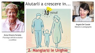 2 Ecco perchè i bambini si quotmangianoquot le UNGHIE [upl. by Audry]