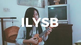 ILYSB  LANY ukulele cover [upl. by Varhol339]